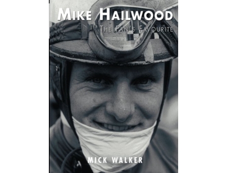 Livro mike hailwood - the fan's favourite de mick walker (inglês)