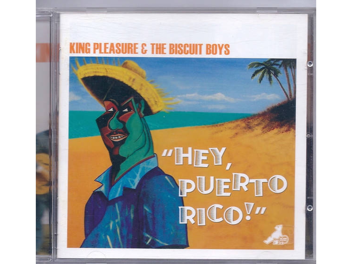 CD King Pleasure & The Biscuit Boys - Hey, Puerto Rico!