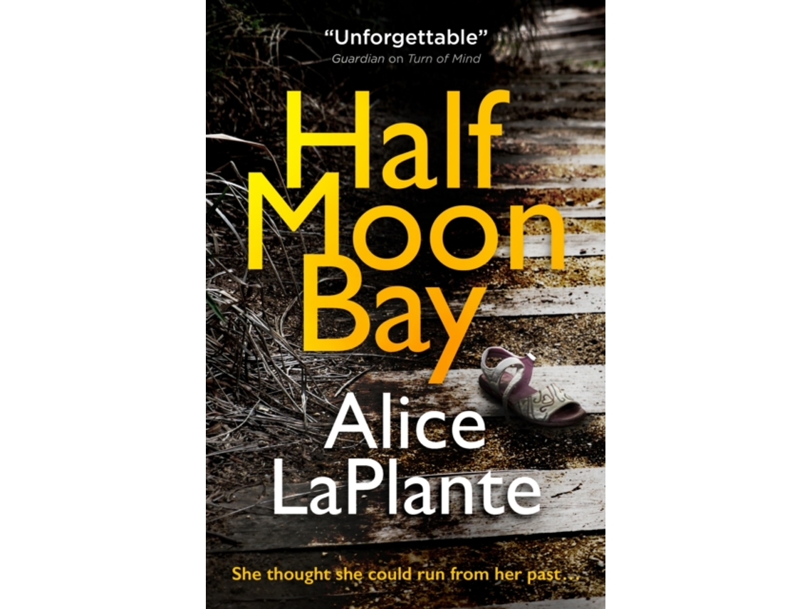 Livro Half Moon Bay de Alice Laplante (Inglês)