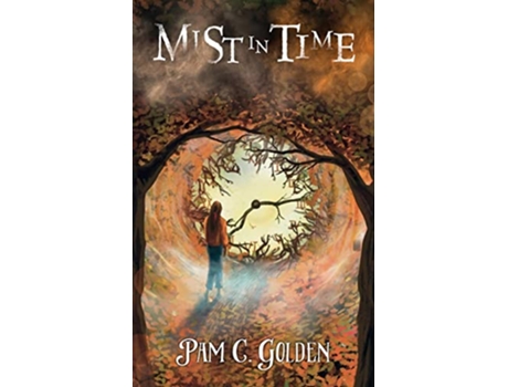 Livro Mist in Time Tree Spirits in Time de Pam C Golden (Inglês)