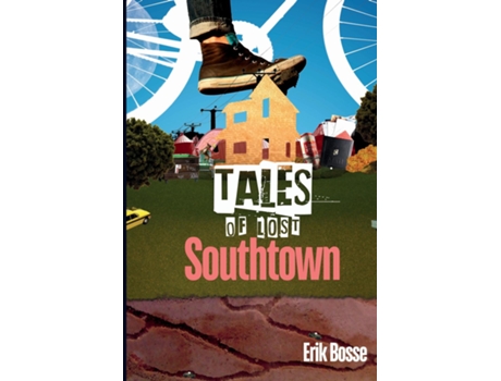 Livro Tales of Lost Southtown de Erik Bosse (Inglês)