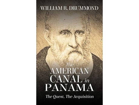 Livro The American Canal In Panama De William Drummond (inglês)