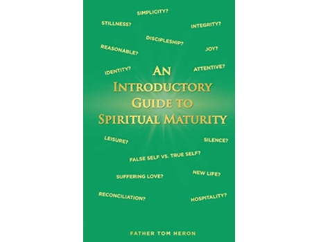 Livro An Introductory Guide to Spiritual Maturity de Father Tom Heron (Inglês)