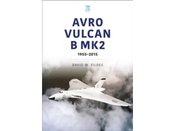 Livro Avro Vulcan B.Mk2 de David W Fildes (Inglês)
