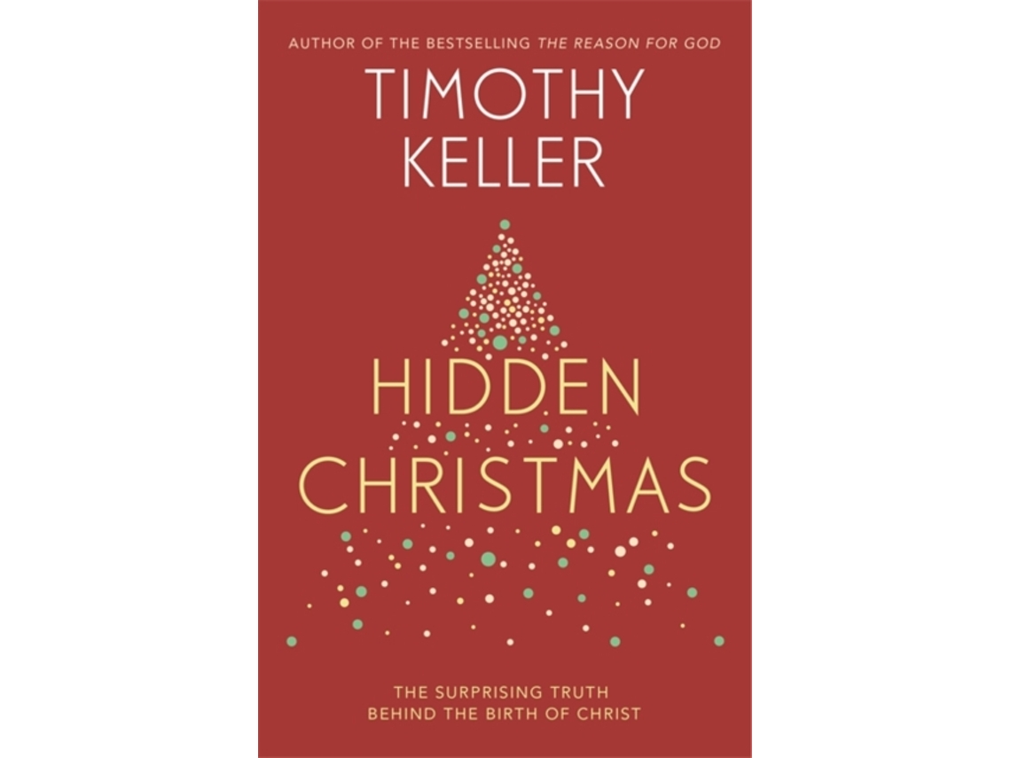 Livro Hidden Christmas de Timothy Keller (Inglês)