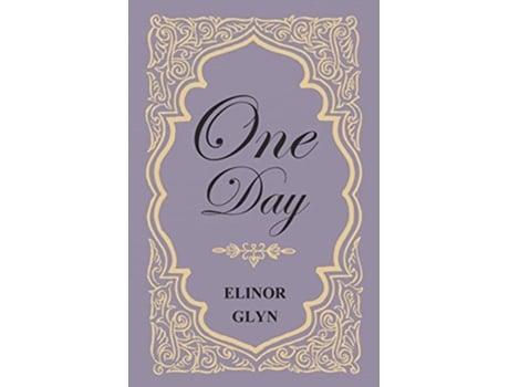 Livro One Day de Elinor Glyn (Inglês)