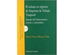 Livro El Trabajo En Regimen De Empresas De Trabajo Temporal de María Nieves Moreno Vida (Espanhol)
