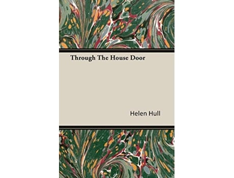 Livro Through The House Door de Helen Hull (Inglês)
