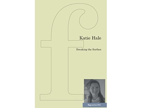 Livro Breaking the Surface flap pamphlet series de Katie Hale (Inglês)