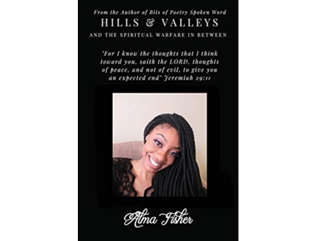 Livro Hills And Valleys and the Spiritual Warfare in Between de Alma Fisher (Inglês)