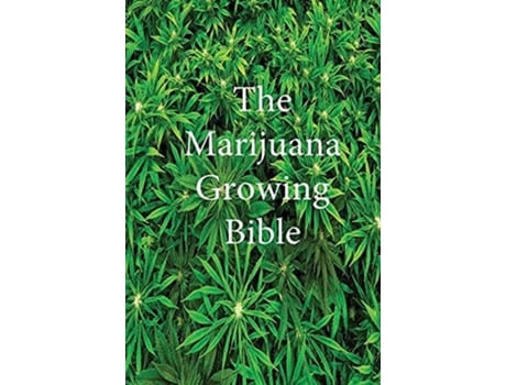 Livro The Marijuana Growing Bible De Marijuana (inglês - Capa Dura)
