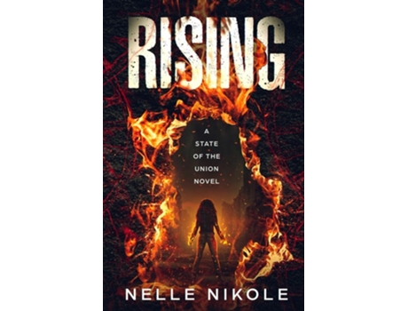 Livro Rising A State of the Union Novel de Nelle Nikole (Inglês)