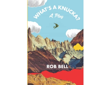Livro Whats a Knucka A play de Rob Bell (Inglês)
