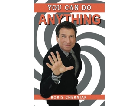 Livro You Can Do Anything A Guide to Success Motivation Passion and Laughter de Boris Cherniak (Inglês)