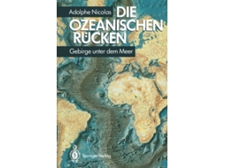 Livro Die ozeanischen Rücken Gebirge unter dem Meer German Edition de Adolphe Nicolas (Alemão)