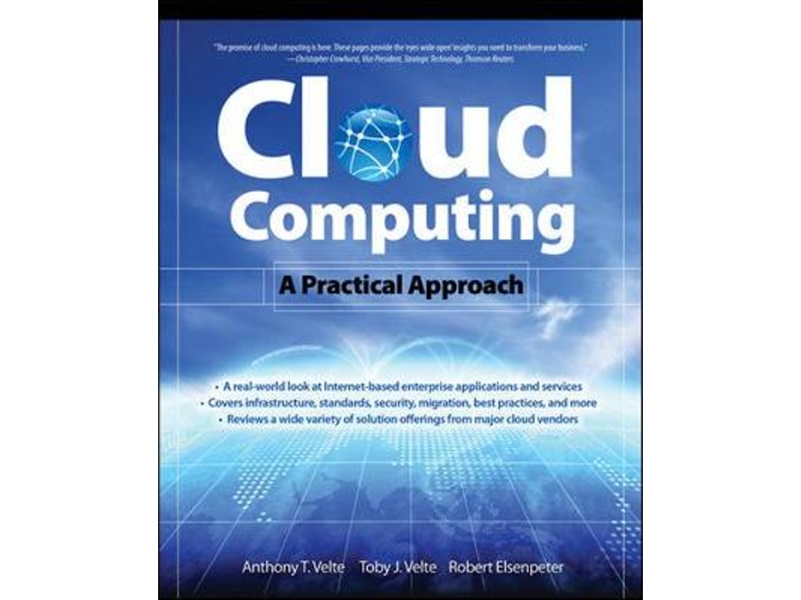 Livro cloud computing, a practical approach de toby velte,anthony velte,robert elsenpeter (inglês)