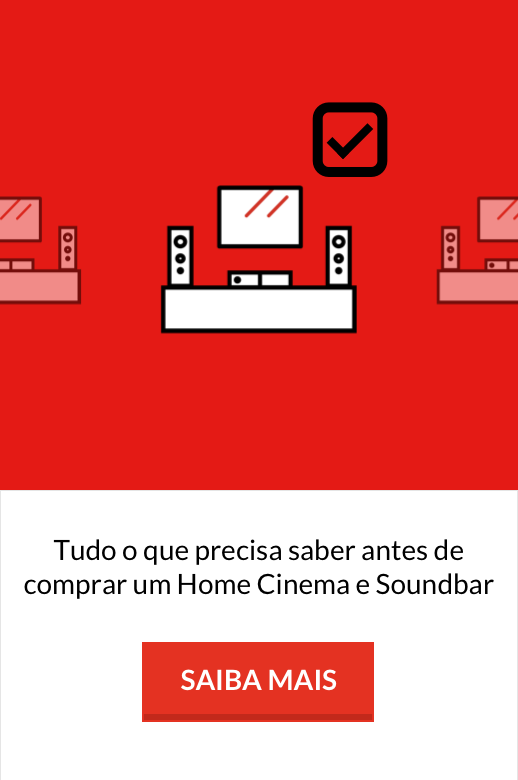 Saiba o que deve fazer antes de comprar Home Cinema e Soundbar
