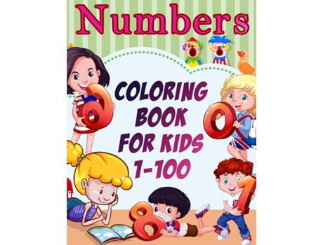 Livro Numbers Coloring Book For Kids 1-100 De Deeasy Books (inglês)
