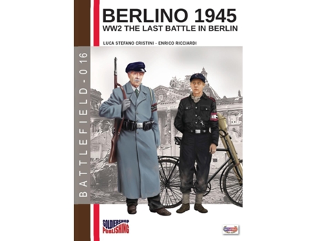 Livro Berlino 1945 ww2 the last battle in Berlin de Luca Stefano Cristini (Inglês)