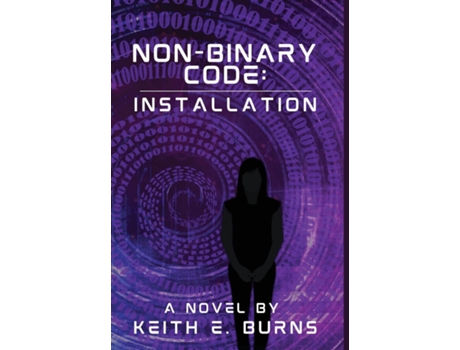 Livro Non-Binary Code Installation de Burns, Keith et al. (Inglês)