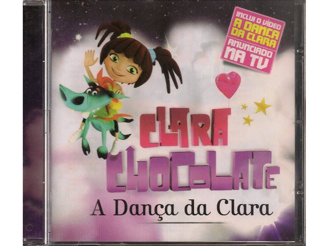 CD Clara Chocolate-A Dança da Clara