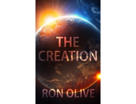 Livro The Creation de Ron Olive (Inglês - Capa Dura)