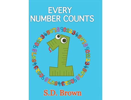 Livro Every Number Counts Numbers at Play de S D Brown (Inglês - Capa Dura)