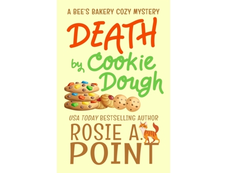 Livro Death by Cookie Dough (A Bee's Bakery Cozy Mystery) Rosie A. Point (Inglês)