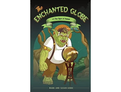 Livro The Ogre Of Itawan De Mark Kibbe E Susan Kibbe (inglês)