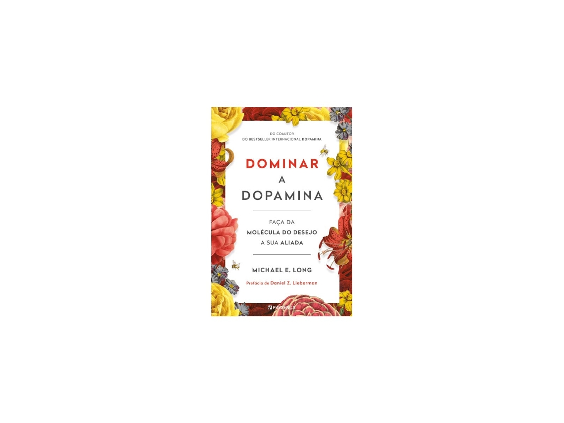 Dominar A Dopamina De Michael E. Long