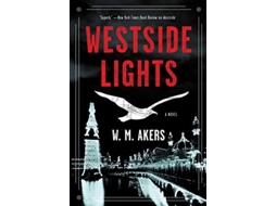 Livro Westside Lights de Wm Akers (Inglês)