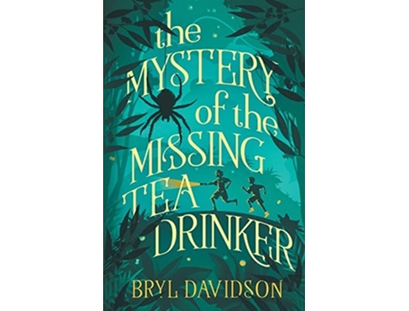 Livro The Mystery of the Missing Tea Drinker de Bryl Davidson (Inglês)