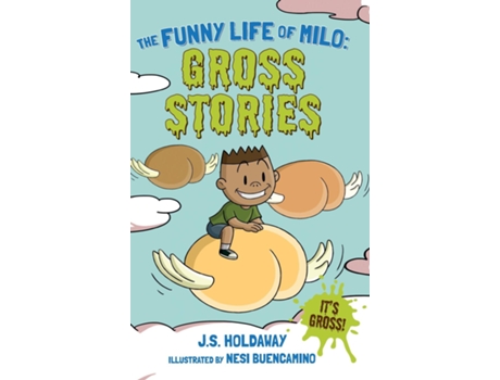 Livro The Funny Life Of Milo Gross Stories De Js Holdaway (inglês)