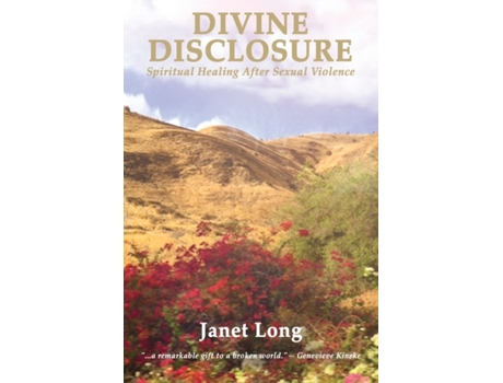 Livro DIVINE DISCLOSURE: Spiritual Healing After Sexual Violence Janet Long (Inglês)