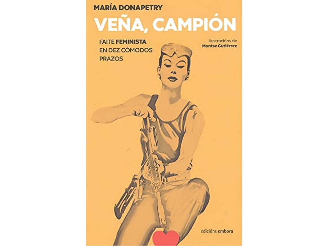Livro Veña , Campión , Faite Feminista. de María Donapetry
