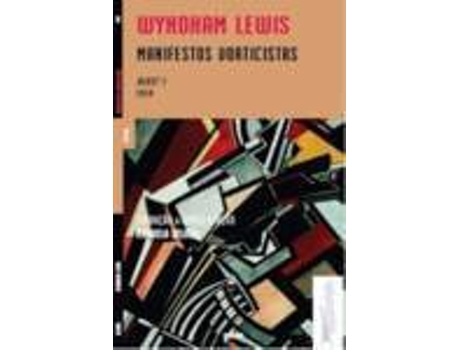 Livro Manifestos Vorticistas de Wyndham Lewis