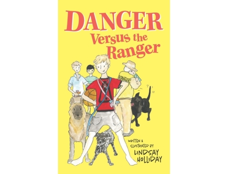 Livro Danger Versus the Ranger (Danger series) Lindsay Holliday (Inglês)