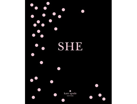 Livro Kate Spade New York: She de Kate Spade (Inglês)