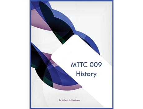Livro MTTC 009 History de Jayhawk A Washington (Inglês)