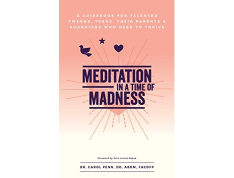 Livro Meditation in a Time of Madness de Dr Carol Penn (Inglês)