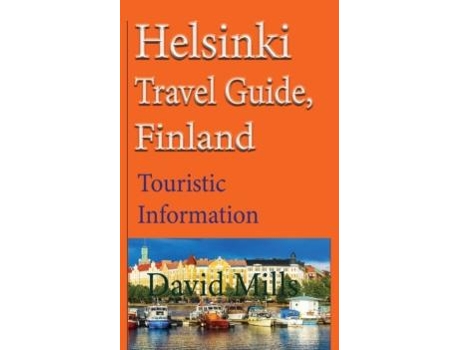 Livro Helsinki Travel Guide, Finland De David Mills (inglês)