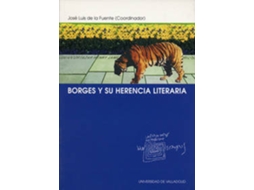 Livro Borges Y Su Herencia Literaria de Jose Luis de La Fuente Bastardo (Espanhol)