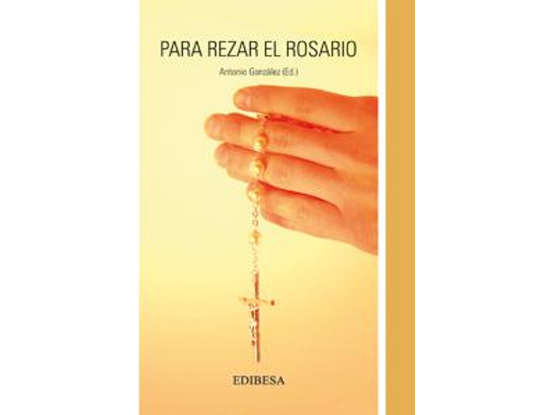 Livro Para rezar el Rosario de Antonio González Vinagre (Espanhol)