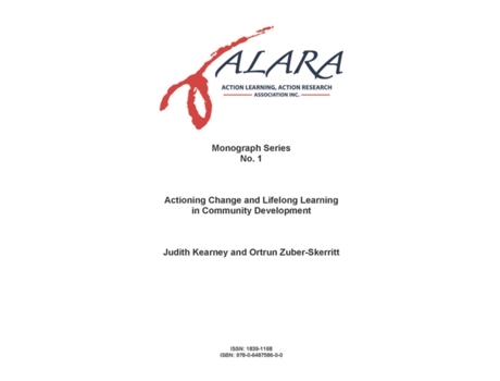 Livro ALARA Monograph 1 Actioning Change and Lifelong Learning in Community Development de Judith Kearney (Inglês)