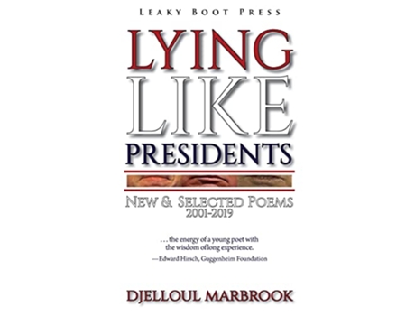 Livro Lying like presidents New and selected poems 20012019 de Djelloul Marbrook (Inglês)