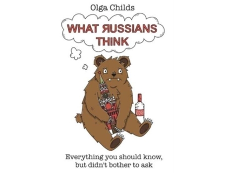 Livro What Russians Think De Olga Childs (inglês)