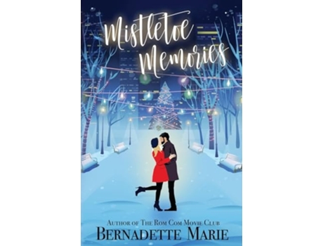 Livro Mistletoe Memories de Bernadette Marie (Inglês)