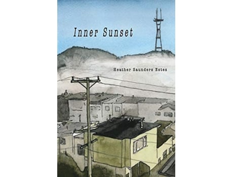 Livro Inner Sunset de Heather Saunders Estes (Inglês)