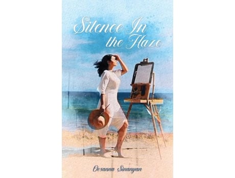 Livro Silence In The Haze de Ovsanna Sinanyan (Inglês)