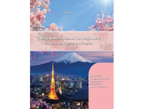 Livro First Japanese Reader For Beginners Bilingual For Speakers Of English Beginner Elementary De Miku Ono (inglês - Capa Dura)